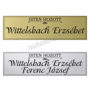 Isten Hozott, Ajtó névtábla